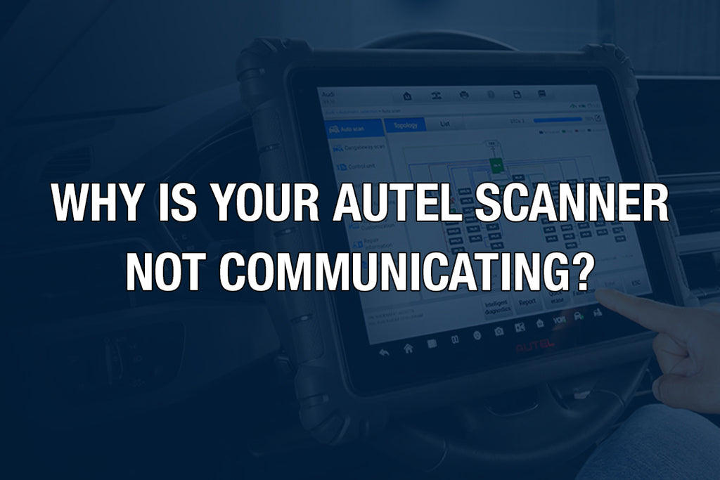 Why is your Autel scanner not communicating?